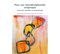 Pour une interdisciplinarite reciproque : recherches actuelles en traductologie Recherches actuelles en traductologie - BELLE MARIE-ALICE - Pu.artois - broché - Essai