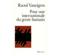 Pour Une Internationale Du Genre Humain