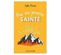 Pour une jeunesse sainte