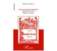 Muguras Constantinescu – Pour une lecture critique des traductions – Réflexions & pratiques – Broché