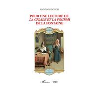 Pour une lecture de la cigale et la fourmi de la Fontaine - Giovanni Dotoli - L'harmattan - broché - Essai