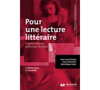 Pour une lecture littéraire 2015 - Jean-Louis Dufays - De Boeck Supérieur - broché - Etude