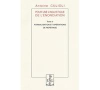 Pour une Linguistique de l Enonciation (Tome II)
