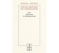 POUR UNE LINGUISTIQUE DE L ENONCIATION (TOME I)