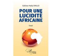Pour une lucidité africaine