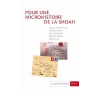 Pour une microhistoire de la Shoah Le Genre humain, n° 52 - Collectif - Seuil - broché - Revue