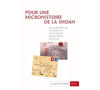 Pour une microhistoire de la Shoah, tome 52: Le Genre humain, n° 52