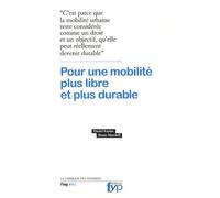Pour une mobilité plus libre et plus durable