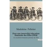 Pour Une (Nouvelle) Éducation Féministe Des Filles (1914)