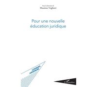 Pour une nouvelle éducation juridique - Massimo Vogliotti - L'harmattan - broché - Essai