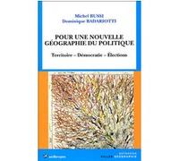 Pour une nouvelle geographie du politique BADARIOTTI/BUSSI (Auteur)