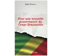 Pour Une Nouvelle Gouvernance Du Congo-Brazzaville
