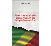 Pour une nouvelle gouvernance du Congo-Brazzaville - Julien Makaya - L'harmattan - broché - Essai