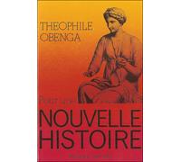 Pour une nouvelle histoire - - Théophile Obenga - Presence Africaine - Livre