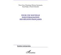 Pour une nouvelle industrialisation des régions françaises - Patrick Schembri - L'harmattan - broché - Etude