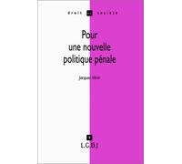 pour une nouvelle politique pénale (9)