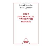 Pour une nouvelle psychiatrie
