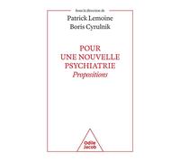 Pour une nouvelle psychiatrie - Boris Cyrulnik - Odile Jacob - broché - Essai
