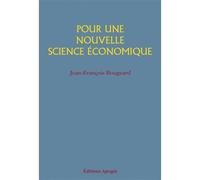 Pour une nouvelle science économique