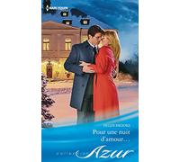 Pour une nuit d'amour...
