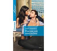 Pour une nuit entre tes bras