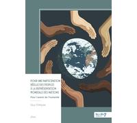 Pour une participation réelle des peuples à la représentation mondiale des nations