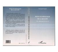 Pour une pédagogie de la qualité Fernand Saniel (Auteur)