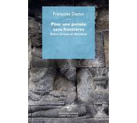Pour une pensée sans frontières Entre Orient et Occident - Françoise Dastur - Mimesis - broché - Essai