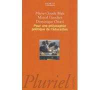 Pour une philosophie politique de l'éducation