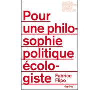 Pour une philosophie politique écologiste