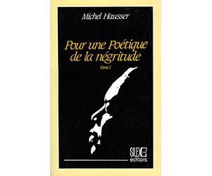 Pour une poétique de la négritude