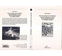 Pour une poétique de la traduction L'Hécube d'Euripide en France de la traduction humaniste à la tragédie classique - Bruno Garnier - L'harmattan - broché - Livre
