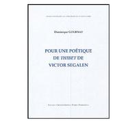 Pour Une Poétique De Thibet De Victor Segalen