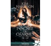 Pour une poignée de charmes Rachel Morgan, T4 - Kim Harrison - Collection Infinity - broché - Roman