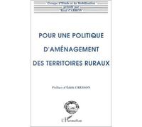 Pour Une Politique D'aménagement Des Territoires Ruraux