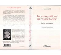 Pour Une Politique De L'avenir Humain - Essai Sur La Socialisation