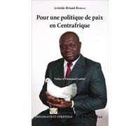 Pour Une Politique De Paix En Centrafrique