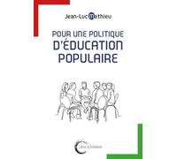Pour Une Politique D'éducation Populaire - Vive L'empouvoirement !
