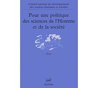 Pour une politique des sciences de l'homme et de la societé