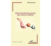 Pour une psychanalyse de l'enfant adopté