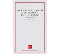 Pour une psychanalyse exploratrice dans la culture