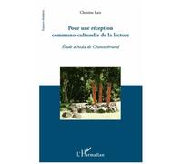 Pour une réception communo-culturelle de la lecture Etude d'"Atala" de Chateaubriand - Christine Lara - L'harmattan - broché - Essai