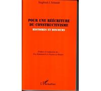 Siegfried J. Schmidt – Pour une réécriture du constructivisme – Histoires et discours – Broché