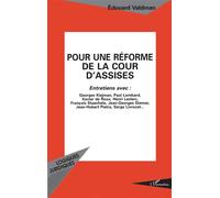 Pour une réforme de la cour d'assises - Edouard Valdman - L'harmattan - broché - Livre