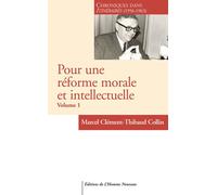 Pour une réforme morale et intellectuelle Chroniques dans Itinéraires 1956-1963 - Marcel Clément - L'homme Nouveau Eds - broché - Essai