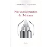 Pour Une Régénération Du Libéralisme
