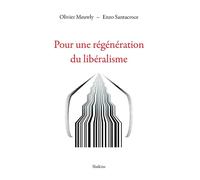 Pour une regeneration du liberalisme - Olivier Meuwly - Slatkine - broché - Essai
