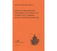Hilaire Iwaka Kitambala – Pour une réinsertion politique et éthique de l'Afrique – Essai – Broché