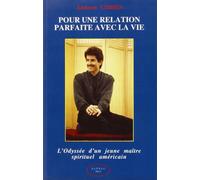 Pour une relation parfaite avec la vie