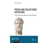 Pour une relecture d'Épicure: Les fondements pratiques de son matérialisme